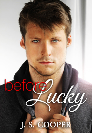 Before Lucky (2000) by J.S. Cooper
