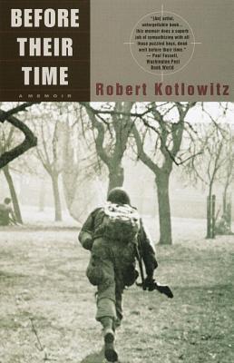 Before Their Time: A Memoir (1999) by Robert Kotlowitz