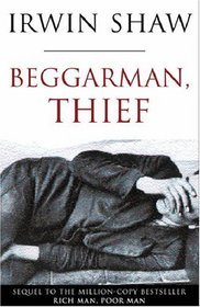 Beggarman, Thief (2002) by Irwin Shaw