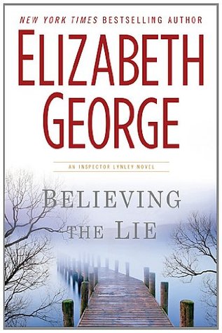 Believing the Lie (2012) by Elizabeth  George