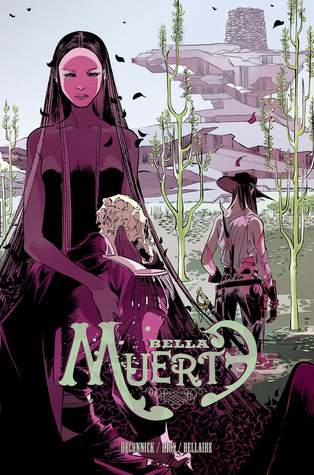 Bella Muerte Vol. 1: El Alcaudón (2014) by Kelly Sue DeConnick