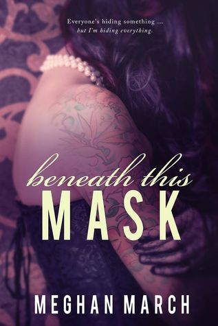 Beneath This Mask (2014) by Meghan March