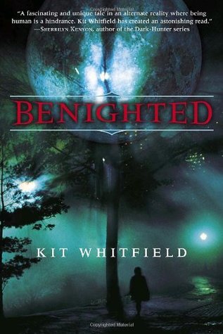 Benighted (2006) by Kit Whitfield