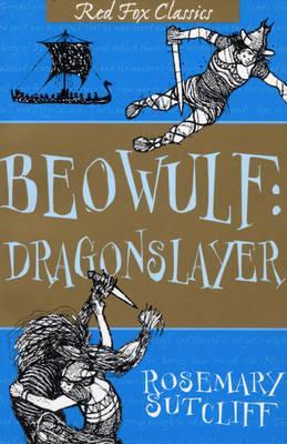 Beowulf: Dragonslayer (2001) by Rosemary Sutcliff