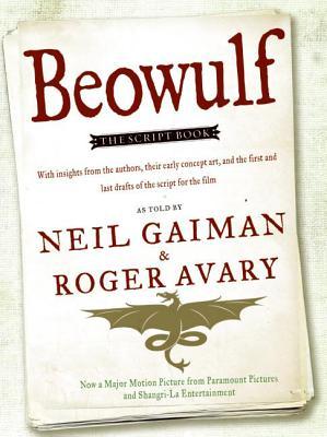 Beowulf: The Script Book (2007) by Neil Gaiman