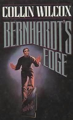 Bernhardt's Edge (1988) by Collin Wilcox