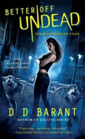 Better Off Undead (2011) by D.D. Barant
