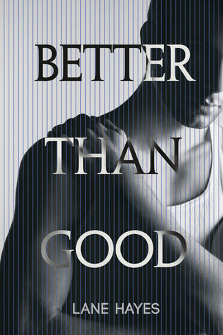 Better Than Good (2013)