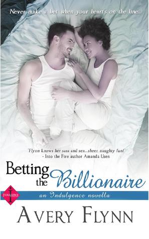 Betting the Billionaire (2014) by Avery Flynn