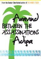 Between the Assassinations (2008) by Aravind Adiga