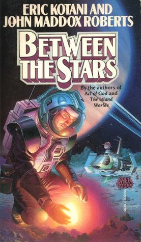 Between the Stars (1988) by John Maddox Roberts