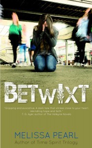 Betwixt (2012) by Melissa Pearl