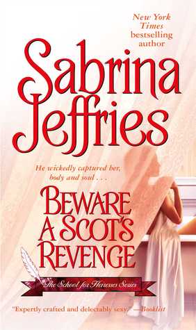 Beware a Scot's Revenge (2007) by Sabrina Jeffries