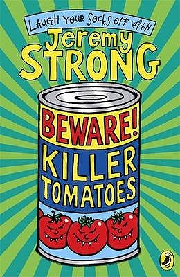 Beware Killer Tomatoes (2007) by Jeremy Strong
