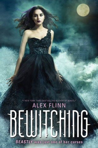 Bewitching: The Kendra Chronicles (2012) by Alex Flinn