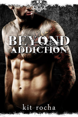Beyond Addiction (2000) by Kit Rocha