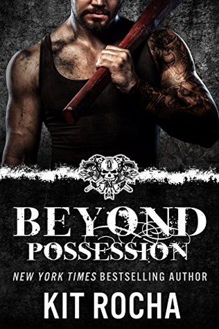 Beyond Possession (2014) by Kit Rocha