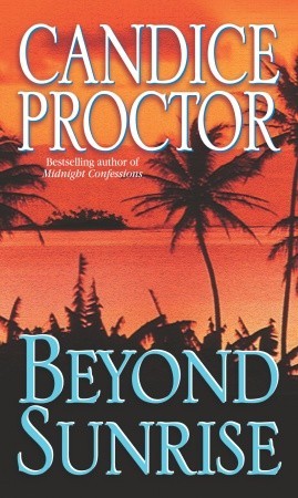 Beyond Sunrise (2003) by Candice Proctor