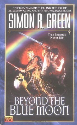 Beyond the Blue Moon (2000) by Simon R. Green