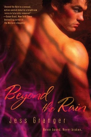 Beyond the Rain (2009) by Jess Granger