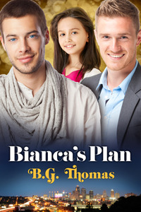 Bianca's Plan (2012) by B.G. Thomas