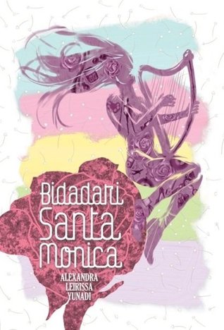 Bidadari Santa Monica (2009) by Alexandra Leirissa Yunadi