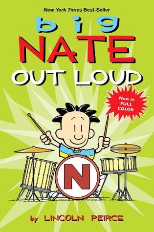 Big Nate Out Loud (2011) by Lincoln Peirce