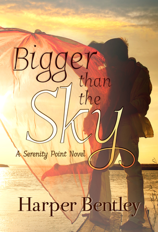 Bigger Than the Sky (2000) by Harper Bentley