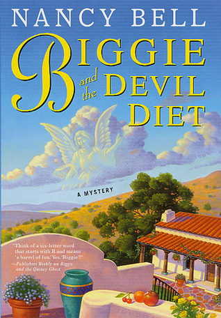 Biggie and the Devil Diet (2002) by Nancy Bell