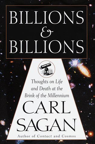 Billions & Billions: Thoughts on Life and Death at the Brink of the Millennium (1998)