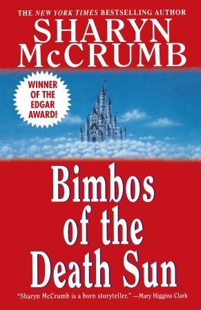 Bimbos of the Death Sun (1996) by Sharyn McCrumb