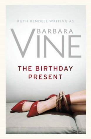 Birthday Present (2008) by Barbara Vine