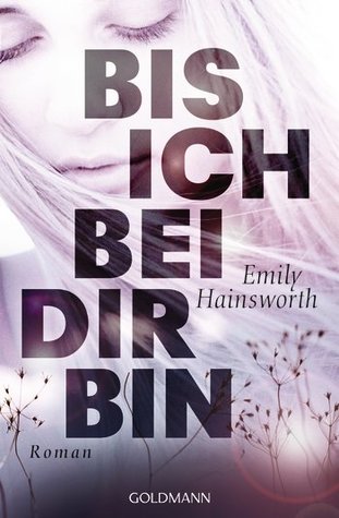 Bis ich bei dir bin (2013)