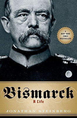 Bismarck: A Life (2011)