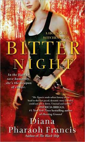 Bitter Night (2009) by Diana Pharaoh Francis