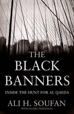 Black Banners: Inside the Hunt for Al Qaeda (2011)