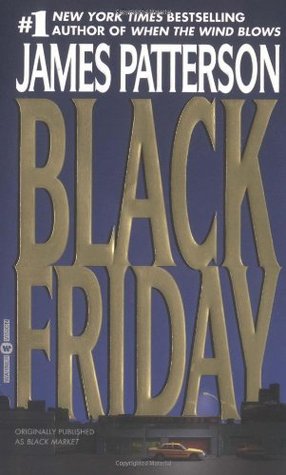 Black Friday (2000) by James Patterson