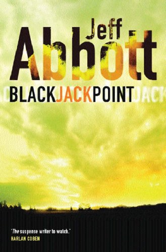 Black Jack Point (2004) by Jeff Abbott