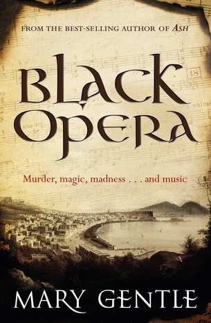 Black Opera (2012) by Mary Gentle