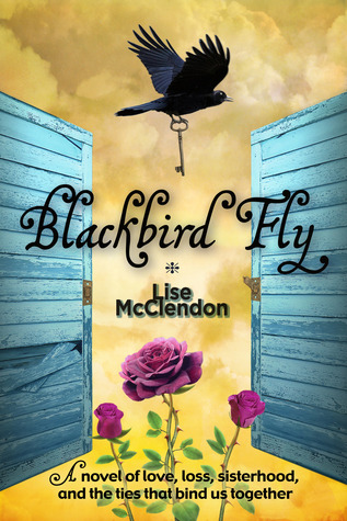 Blackbird Fly (2009) by Lise McClendon