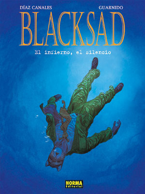 Blacksad 4. El infierno, el silencio (2010) by Juan Díaz Canales