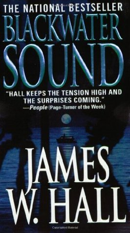 Blackwater Sound (2002) by James W. Hall