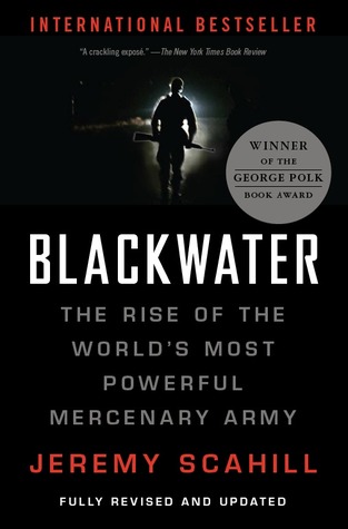 Blackwater: The Rise of the World's Most Powerful Mercenary Army (2007)