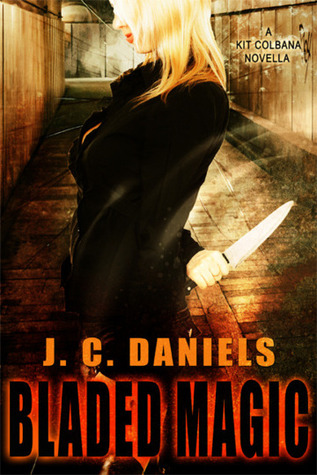 Bladed Magic (2000) by J.C. Daniels