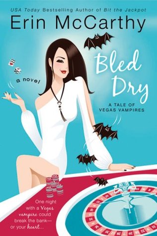 Bled Dry (2007) by Erin McCarthy