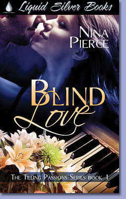 Blind Love (Tilling Passions, #1) (2000) by Nina Pierce