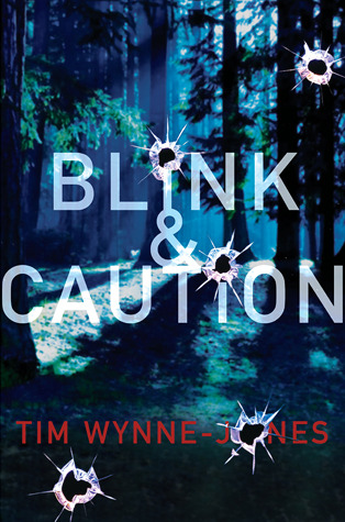 Blink & Caution (2011) by Tim Wynne-Jones