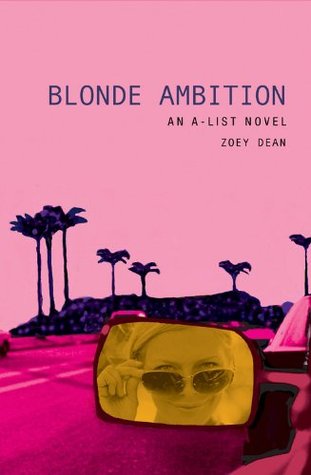 Blonde Ambition (2004) by Zoey Dean