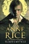 Blood Canticle (2004) by Anne Rice