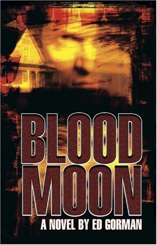 Blood Moon (2005) by Ed Gorman
